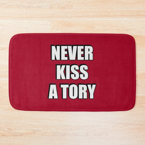 Item preview, Never kiss a tory designed and sold by Inspirationmotivation.