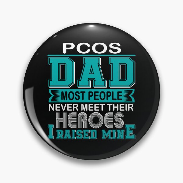 Item preview, Proud PCOS Dad Most People Never Meet Their Heroes I Raise Mine designed and sold by frechettee.