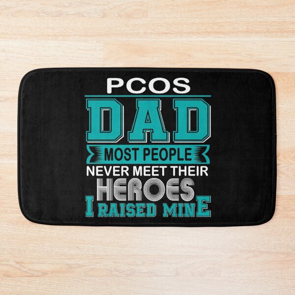 Item preview, Proud PCOS Dad Most People Never Meet Their Heroes I Raise Mine designed and sold by frechettee.