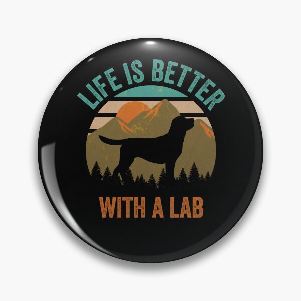 Item preview, Life Is Better With A Labrador Dog Gift  designed and sold by Guarddogdrive.