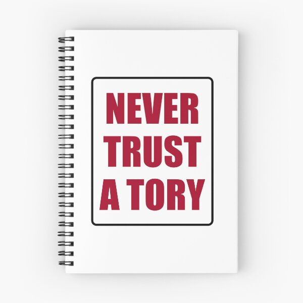 Item preview, Never trust a tory designed and sold by Inspirationmotivation.
