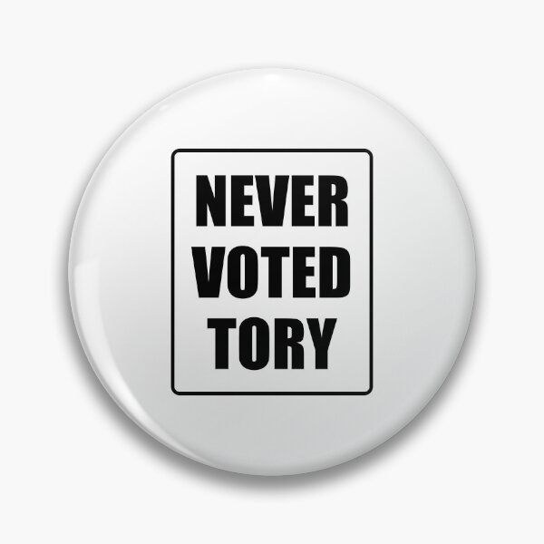 Item preview, Never Voted Tory designed and sold by Inspirationmotivation.
