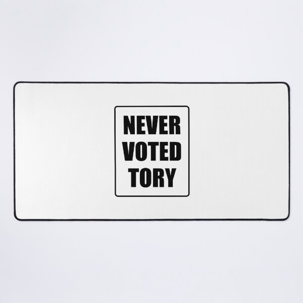 Item preview, Never Voted Tory designed and sold by Inspirationmotivation.