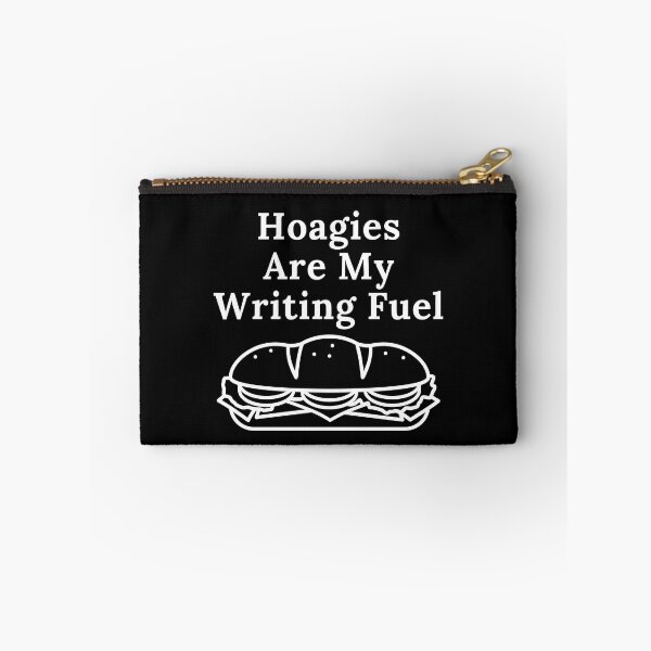 Item preview, Hoagies Are My Writing Fuel designed and sold by TheKnightWriter.