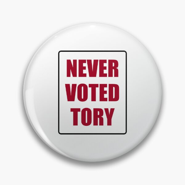 Item preview, Never Voted Tory designed and sold by Inspirationmotivation.