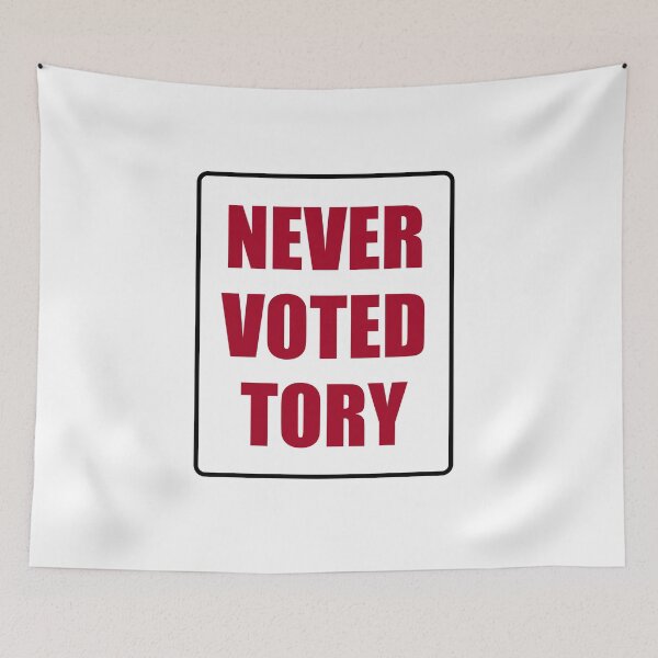 Item preview, Never Voted Tory designed and sold by Inspirationmotivation.