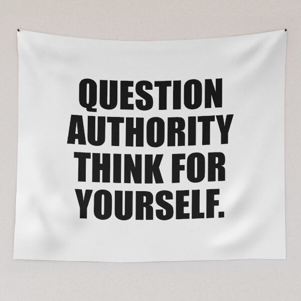 Item preview, Question Authority Think For Yourself designed and sold by Colorfulandfun.