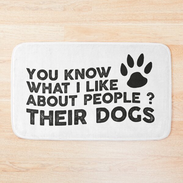 Item preview, You Know What I Like About People Their Dogs Dog designed and sold by ambaart.