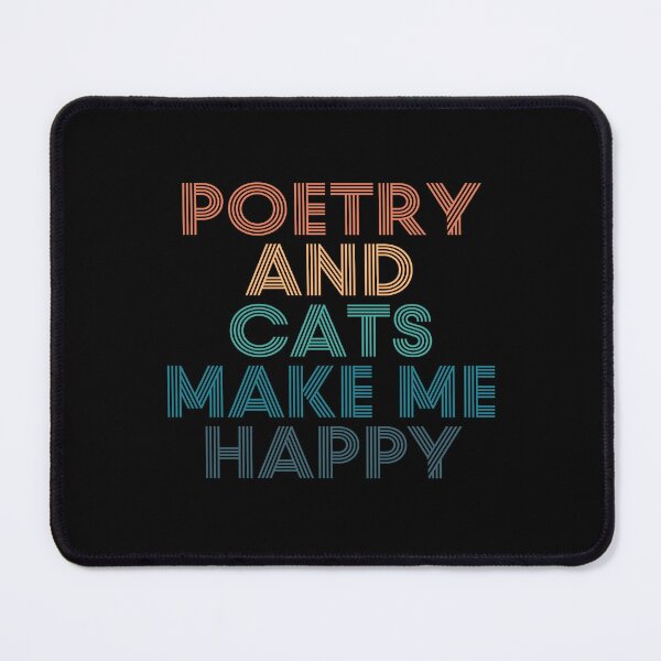 Item preview, Poetry And Cats Make Me Happy- Gift for Poetry & Cats Fans designed and sold by kindxinn.