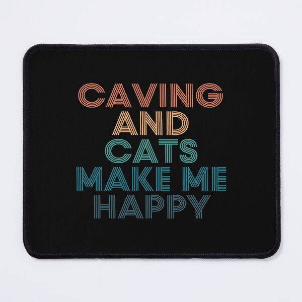 Item preview, Caving And Cats Make Me Happy- Gift for Caving & Cats Fans designed and sold by kindxinn.