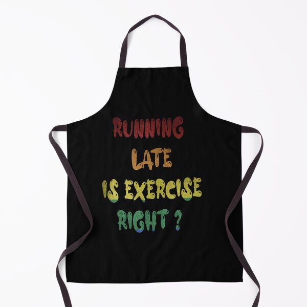 Item preview, Running Late Is Exercise Right Essential T-Shirt designed and sold by marisannogm.
