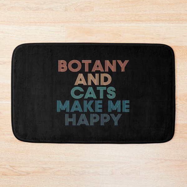Item preview, Botany And Cats Make Me Happy- Gift for Botany & Cats Fans designed and sold by kindxinn.