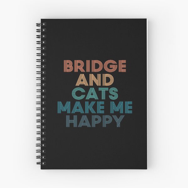Item preview, Bridge And Cats Make Me Happy- Gift for Bridge & Cats Fans designed and sold by kindxinn.