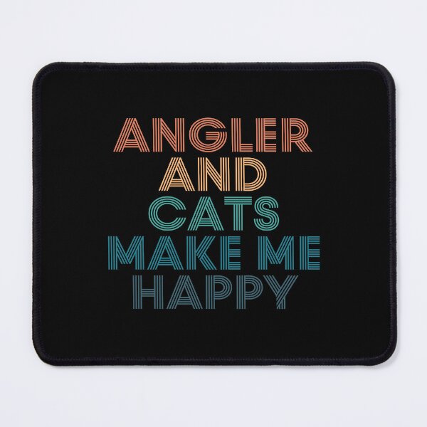 Item preview, Angler And Cats Make Me Happy- Gift for Angler & Cats Fans designed and sold by kindxinn.