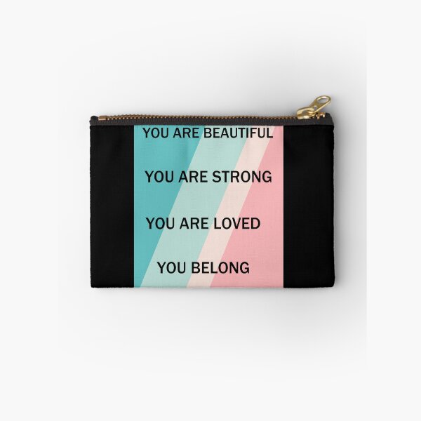 Item preview, You Are Beautiful You Are Strong You Are Loved You Belong designed and sold by SamirElh77.