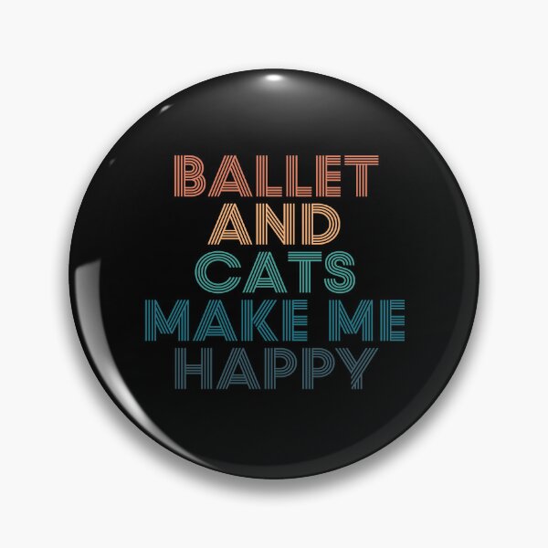 Item preview, Ballet And Cats Make Me Happy- Gift for Ballet & Cats Fans designed and sold by kindxinn.