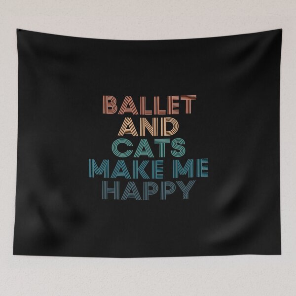 Item preview, Ballet And Cats Make Me Happy- Gift for Ballet & Cats Fans designed and sold by kindxinn.