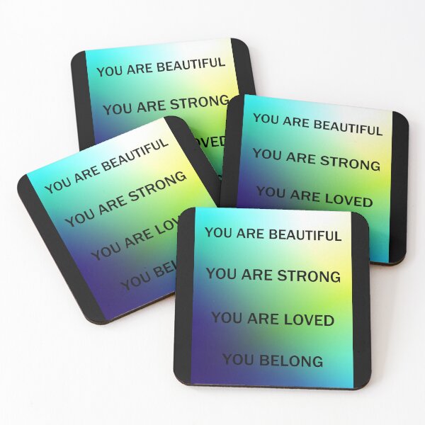 Item preview, You Are Beautiful You Are Strong You Are Loved You Belong designed and sold by SamirElh77.