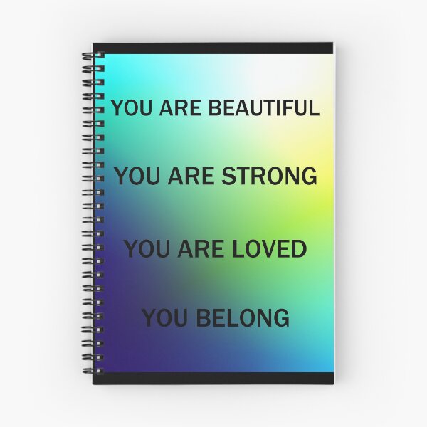 Item preview, You Are Beautiful You Are Strong You Are Loved You Belong designed and sold by SamirElh77.