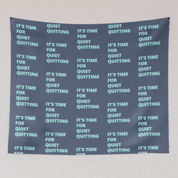 Item preview, It's Time For Quiet Quitting designed and sold by notakename.