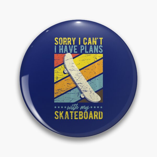 Artikelvorschau, Tut mir leid, ich kann keine Pläne mit meinem Skateboard Retro 90er haben entworfen und verkauft von KrystClear.