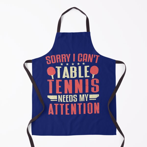 Item preview, Sorry I Can't It Is Table Tennis Season Ping Pong designed and sold by KrystClear.