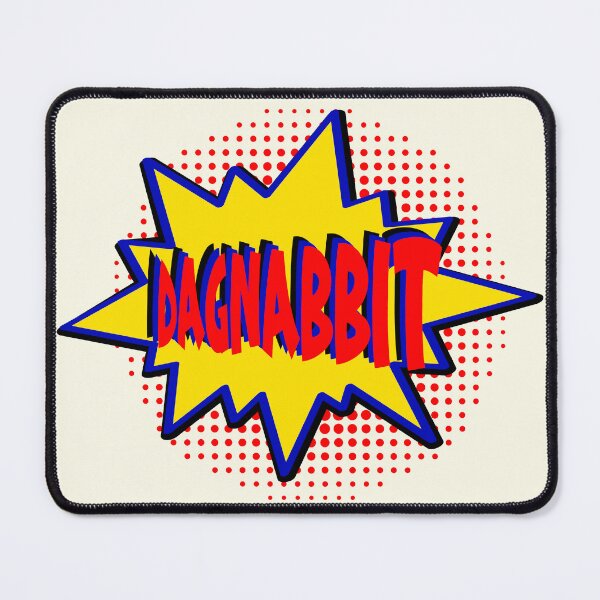 Item preview, Funny Retro Comic Style Dagnabbit the non-cussing cussing design. designed and sold by jamie Omahen.