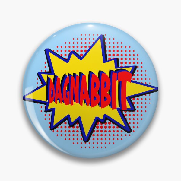 Item preview, Funny Retro Comic Style Dagnabbit the non-cussing cussing design. designed and sold by jamie Omahen.