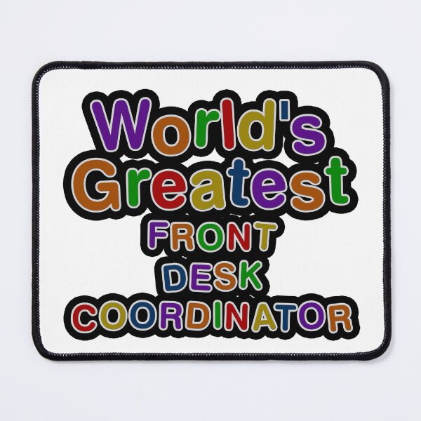 Item preview, World's Greatest FRONT DESK COORDINATOR designed and sold by AmyHNJ.