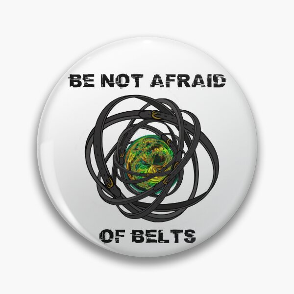 Item preview, BE NOT AFRAID OF BELTS - Divine Intervention LARP designed and sold by jinsume.