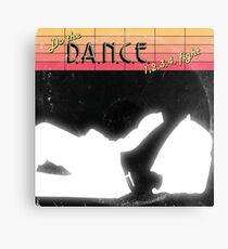 D.A.N.C.E. Canvas Print