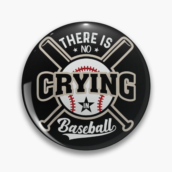Item preview, There Is No Crying In Baseball designed and sold by MichelSorour.