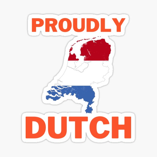 Proudly Dutch Sticker For Sale By Jfa1984 Redbubble 0859