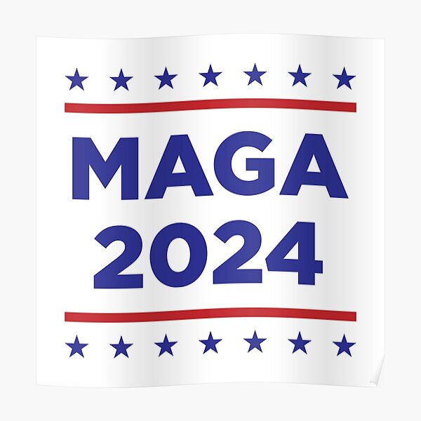 "MAGA 2024 Vote Republican Stars and Stripes" Poster for Sale by