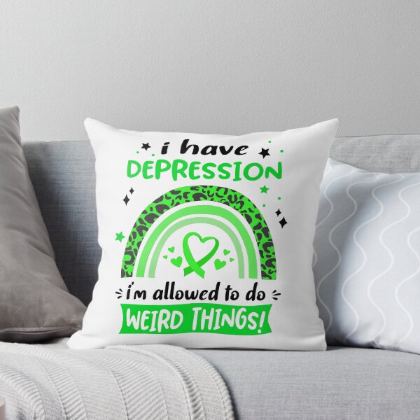 Item preview, Depression Awareness - I have Depression i am allowed to do Weird Things! designed and sold by KirstybShop.