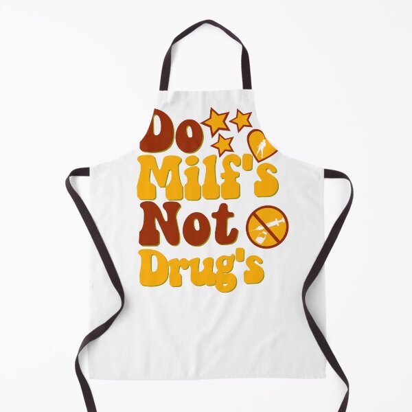 Item preview, Do Milfs Not Drugs designed and sold by GarnersDesigns.