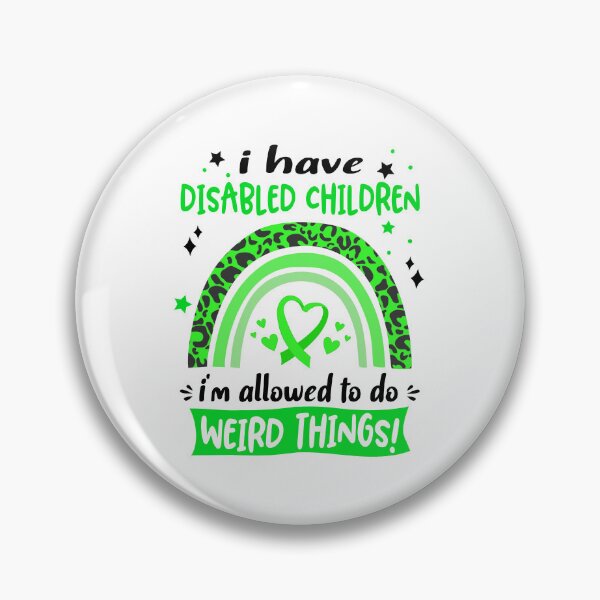 Item preview, Disabled Children Awareness - I have Disabled Children i am allowed to do Weird Things! designed and sold by KirstybShop.