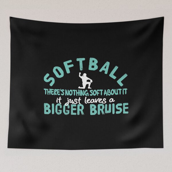 Item preview, Softball There's Nothing Soft About It It Just Leaves A Bigger Bruise designed and sold by MichelSorour.