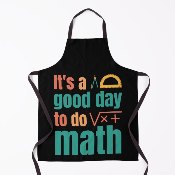 Item preview, It's A Good Day To Do Math Funny Math Teacher Gift designed and sold by Bovtique.