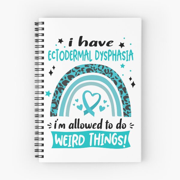 Item preview, Ectodermal Dysphasia Awareness - I have Ectodermal Dysphasia i am allowed to do Weird Things! designed and sold by KirstybShop.