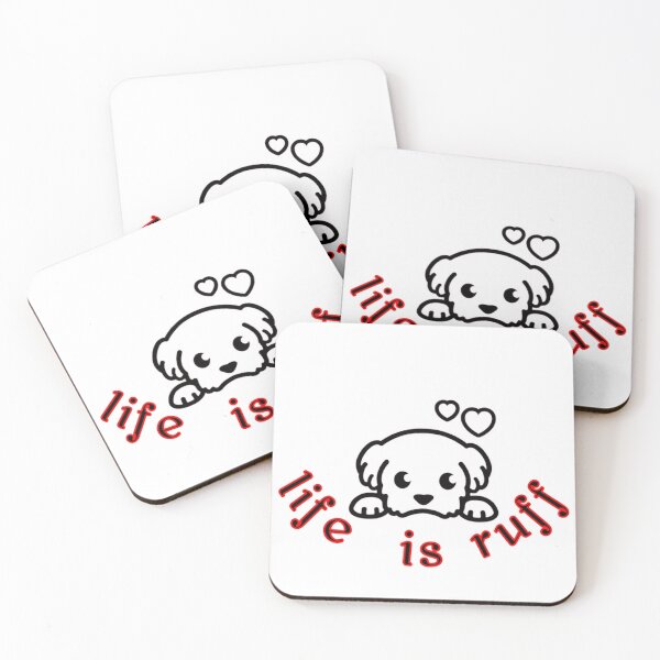 Item preview, Life is ruff  designed and sold by aGlamdesigns.