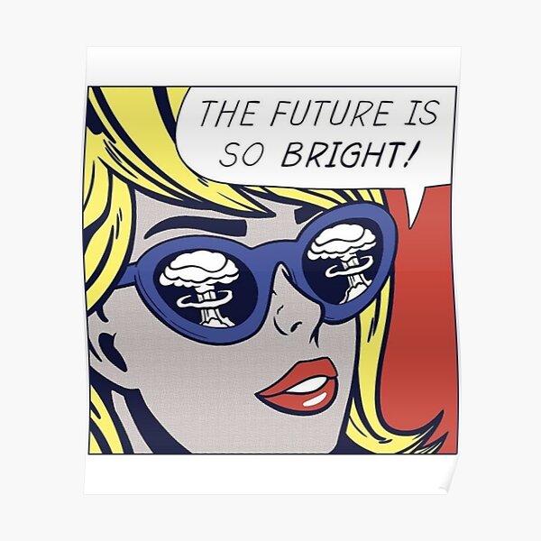 Roy Lichtenstein - Roy Lichtenstein, die Zukunft ist so rosig Poster