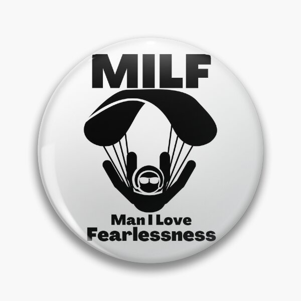 Item preview, MILF, Man I Love Fearlessness designed and sold by PlethoraPrints.