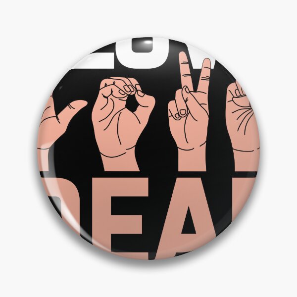 Item preview, I love deaf ASL  be kind deaf not rude  designed and sold by ArtByMigdad.