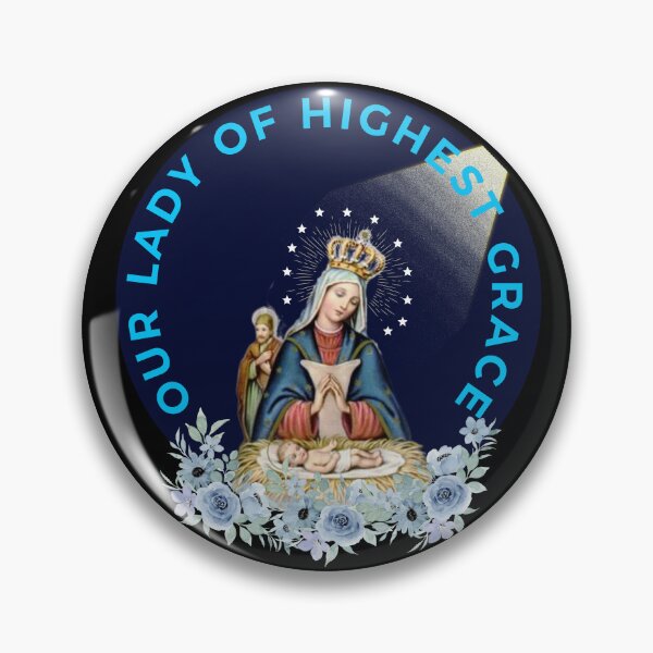 Item preview, OUR LADY OF HIGHEST GRACE designed and sold by Diseno-Devino.