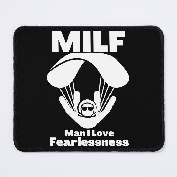 Item preview,  MILF, Man I Love Fearlessness designed and sold by PlethoraPrints.