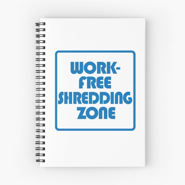 Item preview, Work Free Shredding Zone designed and sold by Esskay Designs.