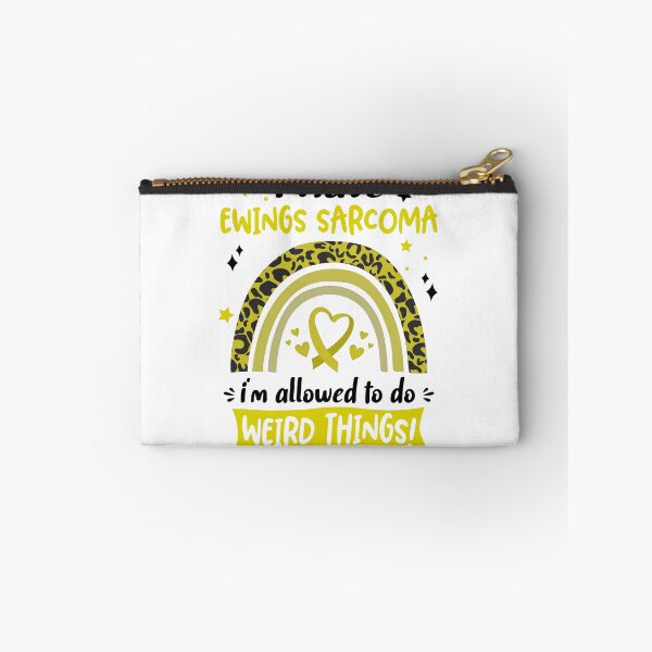 Item preview, Ewings Sarcoma Awareness - I have Ewings Sarcoma i am allowed to do Weird Things! designed and sold by KirstybShop.