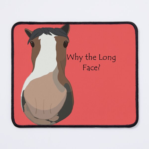 Item preview, Why the Long Face? designed and sold by katiek-franklin.