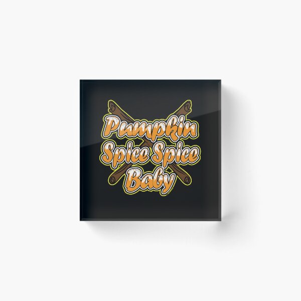 Item preview, Pumpkin Spice Spice Baby designed and sold by eShirtLabs.